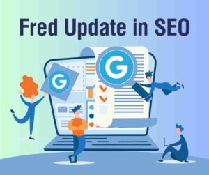 Fred Update in SEO