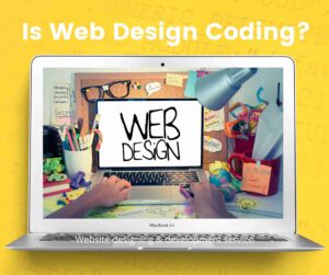 Is Web Design Coding